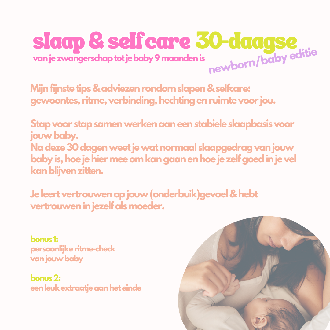 Slaap & Selfcare 30-daagse newborn & baby editie - start 1 juni